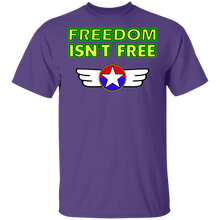 Load image into Gallery viewer, Freedom isn't free G500 T-Shirt
